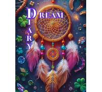Dream Diary: Manifestation Journal for Dreammakers ✨ Write It. Believe It. Watch Your Dreams Become Reality.