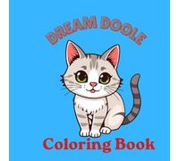 Dream Doole: Fun & Easy Animal Coloring Pages with Cats, Elephants, Lions, Monkeys & More