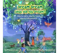 Dream Dream What Will You Dream?