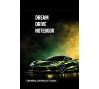 Dream Drive Notebook - Emerald Edition: Write Your Legacy | 6x9 | Lined Journal | 120 Pages