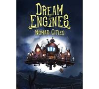 Dream Engines: Nomad Cities (PC) - Steam Key - GLOBAL