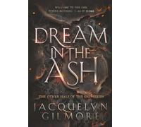 Dream in the Ash: A Dark Dystopian Thriller Where Thoughts Kill and Obsession Takes Root (The Other Half of the End)