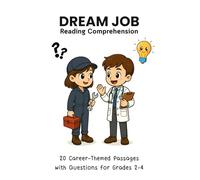 Dream Job Reading Comprehension: 20 Career-Themed Passages with Questions & Writing Prompts for Grades 2-4