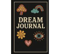 Dream Journal: 100 Wide Ruled Pages for Reflections, Visions & Nighttime Thoughts