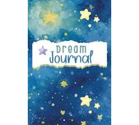Dream Journal: A Celestial Watercolor Log for Dreams and Reflections