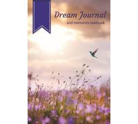 Dream Journal and Memories Notebook: Remember your dreams, feelings, and thoughts from the nighttime, 6x9, 110 pages, Gift for Writers or Christmas