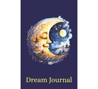 Dream Journal: Blank Lined Notebook, Record Dreams, Great for Child, Adult, Teen, Reach Mindfulness and Anxiety Relief