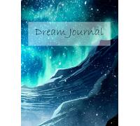 Dream Journal for Adults - Guided Dream Tracker & Sketchbook | 8.5" x 11" Paperback, 120 Pages: Includes Prompts for Date, Dream Details, Interpretation, Emotions, Locations & Drawing Area