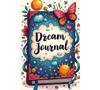 Dream Journal for Recording Symbols, Signs, and Meanings