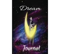 Dream Journal For Woman: A Notebook Diary To Record & Interpret Dreams Emotions before sleep and feeling upon awakeing , comments and more| 6x9 inches, 110 pages