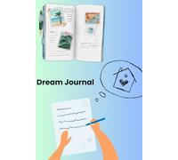 Dream Journal Life tracks my subconscious journey through sleep every day I wake, 6" x 9", 145 Pages