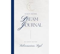 Dream Journal - Night Notes Edition: A 6-Month Guided Notebook for Dream Recall, Symbols, and Reflections