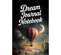 Dream Journal Notebook: Diary with Guided Prompts to Record and Track Your Dreams, Featuring 10 Inspirational Images (Bonus Inside)