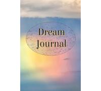 Dream Journal: Notebook to record nighttime thoughts | Track Sleep, Emotions & Symbols | 6 x 9 inches | 200 pages | Suitable for anyone wanting to keep track of dreams