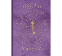 Dream Journal - Purple Star & Key Edition: A 6-Month Guided Notebook for Dream Recall, Symbols, and Reflection