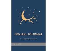 Dream Journal: Record your dreams!: Good dream? Bad dream or a nightmare even? No matter what - use this "dreamcatcher" to write down your experiences!