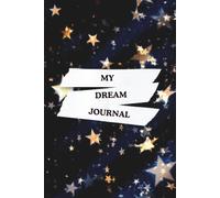 Dream Journal: Track Your Dreams, Ideal Gift, Whimsigoth Design