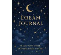 Dream Journal: Track your inner universe, night by night