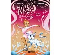 Dream Magic. El linx glacial: Llibre 2 (Llibres infantils i juvenils - Diversos)