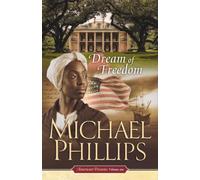 Dream of Freedom: American Dreams Volume One