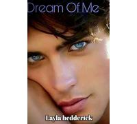Dream Of Me: Special Edition (Dream Of Me Sequel)