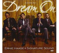 Dream On by Ernie Haase & Signature Sound (2008-10-01)