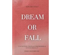 DREAM OR FALL: La faute de celles disparaissent dans le silence