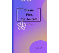 Dream. Plan. Do. Journal