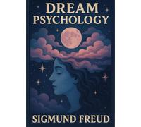 Dream Psychology Psychoanalysis for Beginners