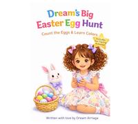 Dream’s Big Easter Egg Hunt: Count the Eggs & Learn Colors