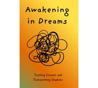 Dream & Shadow Journal: Guided Journal for Dreams, Shadow Work, and Self-Discovery: Track your dreams, uncover hidden patterns, and integrate your ... weekly reflections, and monthly reviews