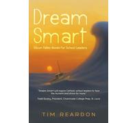 Dream Smart: Silicon Valley Moves for School Leaders