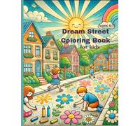 Dream Street Coloring Book: You Bring the Color!
