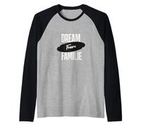 Dream Team Familia Divertido Mensaje Familiar Vida Familiar Humor Camiseta Manga Raglan