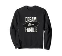 Dream Team Familia Divertido Mensaje Familiar Vida Familiar Humor Sudadera