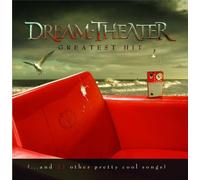 Dream Theater - Greatest Hit & 21 Other Pretty
