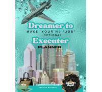 Dream to Executor "Make Your W2 Optional": Dream to Executor Planner