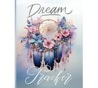 Dream Tracker Journal: 110-Page Dream Log for Reflection, Interpretation, and Lucid Dreaming | 8.5 x 11 Inches | Perfect Gift for Women, Girls, Men