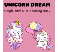 Dream Unicorn Simple and cute coloring book