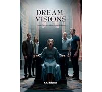 Dream Visions: Book Two of the Alien Dreams Series (Alien Dream Series)