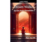 Dream Walker: 1 (Devil's Peak Chronicles)
