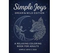 Dream & Wild - A Relaxing Coloring Edition: Whispers Between the Lines | Simple Joys Studio