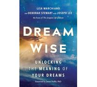 Dream Wise: Unlocking the Meaning of Your Dreams