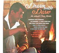 Dream with Dean: The Intimate Dean Martin