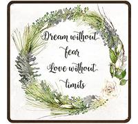 Dream Without Fear Love Without Limits - Letrero de lata divertido con diseño de corona de bosque, cita motivacional, impresión inspiradora, arte rústico para casa, oficina, cafetería, bar, regalo de