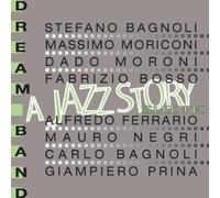 Dreamband (Fabrizio Bosso) - A Jazz Story Suite