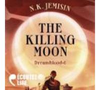 Dreamblood (Tome 1) - The Killing Moon