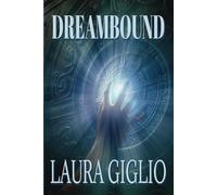 DREAMBOUND: The Dream Verse Series Book 2