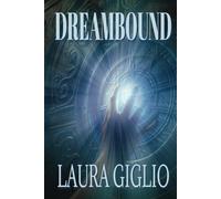 DREAMBOUND: The Dream Verse Series Book 2