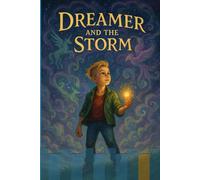 Dreamer and the Storm
